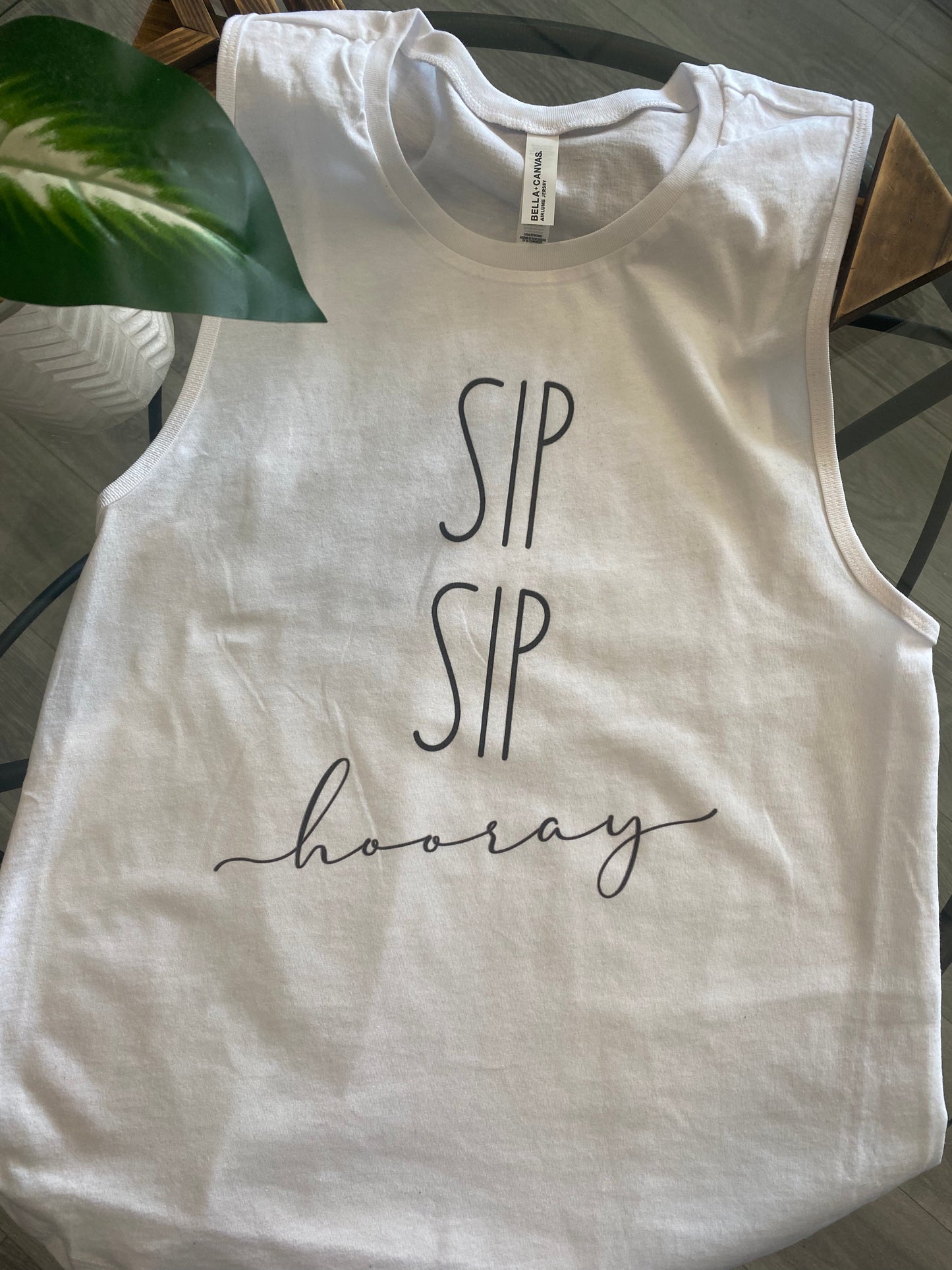 Sip Sip Hooray Muscle Tank