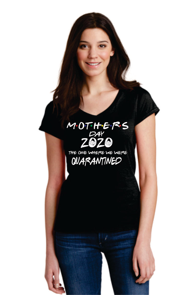 Mother's Day Quarantine Shirt