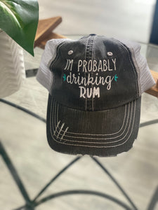 I'm Probably Drinking Rum hat