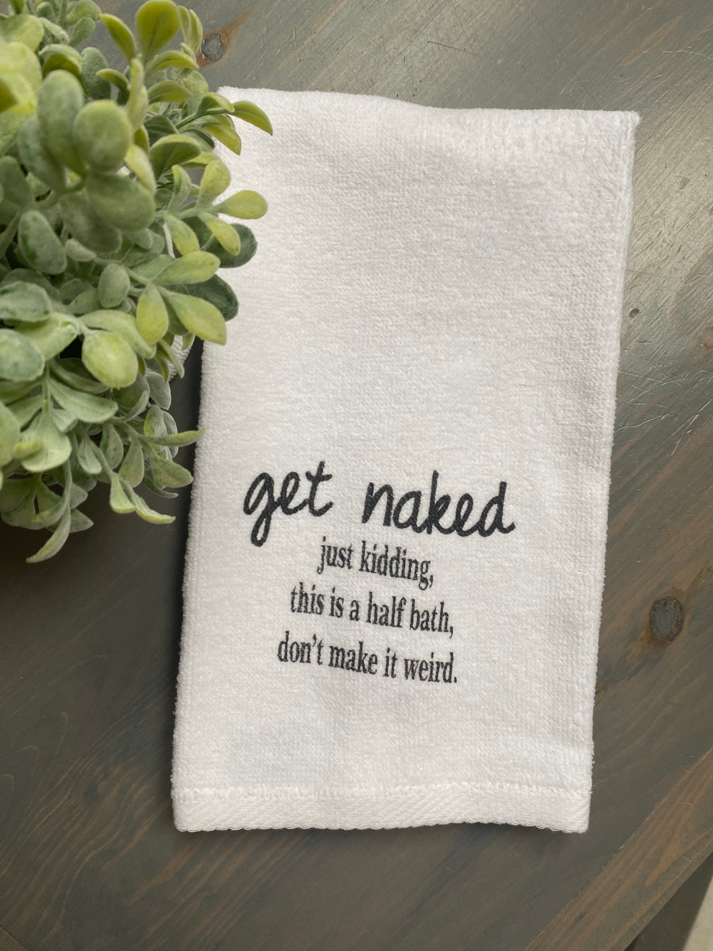 get naked Hand Towel